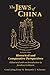 The Jews of China: v. 1: Hi...