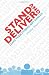 Stand and Deliver: Leave Th...