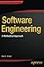 Software Engineering: A Methodical Approach 1st edition by Foster, Elvis C. (2014) Paperback