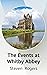 The Events at Whitby Abbey