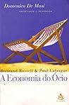 A Economia do Ócio A Economia do Ócio