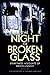 The Night of Broken Glass: Eyewitness Accounts of Kristallnacht by Uta Gerhardt (2012-06-11)