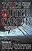 Tales From the Outer Canon:...