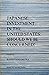 Japanese Investment in the United States : Should We Be Concerned