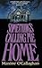 Something's Calling Me Home by Maxine Ocallaghan (2016-01-23)