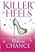 Killer Heels (Rebecca Chanc...