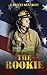 The Rookie by Kara Stalnaker (2013-09-17)