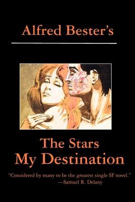 The Stars My Destination[STARS MY DESTINATION 2/E][Paperback]