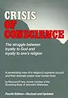 By Raymond Franz CRISIS OF CONSCIENCE: By Raymond Franz (2004): Fourth Edition (Fourth Edition, (2004))