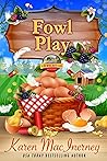 Fowl Play Fowl Play
