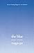 The Blue by Maggie Gee (1-Nov-2006) Paperback
