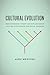 Cultural Evolution: How Darwinian Theory Can Explain Human Culture and Synthesize the Social Sciences by Alex Mesoudi (2011-09-01)
