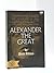 Alexander the Great