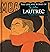 The Life and Works of Lautrec (World's Great Artists)