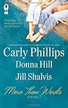 More Than Words by Phillips, Carly, Hill, Donna, Shalvis, Jill. (Harlequin,2011) [Mass Market Paperback]