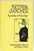 Arthur Machen: Apostle of wonder