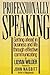 Professionally Speaking by Lilyan Wilder (1986-03-01)