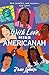 With Love, Miss Americanah