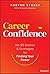 Career Confidence: No-BS St...