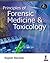 PRINCIPLES OF FORENSIC MEDICINE & TOXICOLOGY