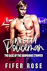 Pretty Policeman:...