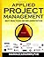 Applied Project Management: Best Practices on Implementation by Harold R. Kerzner (1999-12-24)