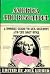America the Beautiful. A Modern Guide to Sex, Security and th... by Joel Lieber