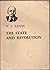 STATE AND REVOLUTION: Marxist Teaching on the State & the Tasks of the Proletariat in the Revolution.
