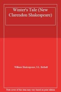 The New Clarendon Shakespeare: The Winter's Tale