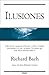 Ilusiones by Richard Bach (2006-11-01)