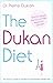 The Dukan Diet by Dr Pierre...