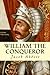 William the Conqueror by Jacob Abbott (2014-08-17)