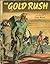 The Gold Rush