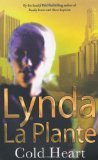 Cold heart / Lynda La Plante