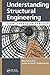 Understanding Structural Engineering: From Theory to Practice 1st edition by Chen, Wai-Fah, El-Metwally, Salah El-Din E. (2011) Hardcover