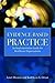 Evidence-based Practice: An Implementation Guide for Healthcare Organizations by Janet Houser (2010-08-09)