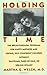 Holding Time by Martha G. Welch (1989-10-15)