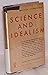 Science and Idealism: Exami...