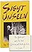 Sight Unseen (Signed First Edition)