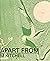 Apart From