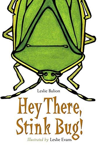 Hey There, Stink Bug! by Leslie Bulion (2008-02-01)