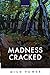 MADNESS CRACKED C