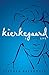 Kierkegaard by Stephen Backhouse (2016-09-22)