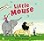 Little Mouse by Alison Murray (7-Feb-2013) Paperback
