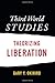 Third World Studies: Theorizing Liberation by Gary Y. Okihiro (2016-09-02)