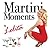 Martini Moments