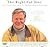 The Right Fat Diet by Udo Erasmus