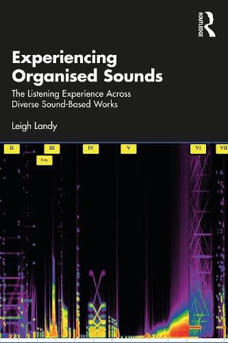 Experiencing Organised Sounds (Paperback)