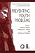 Preventing Youth Problems (10) by Biglan, Anthony [Paperback (2010)]