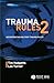 Trauma Rules 2: Incorporating Military Trauma Rules by Timothy J. Hodgetts (2006-10-20)